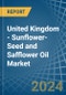 United Kingdom - Sunflower-Seed and Safflower Oil - Market Analysis, Forecast, Size, Trends and Insights - Product Thumbnail Image