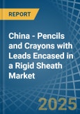 China - Pencils and Crayons with Leads Encased in a Rigid Sheath - Market analysis, Forecast, Size, Trends and insights- Product Image