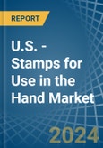 U.S. - Stamps for Use in the Hand - Market Analysis, forecast, Size, Trends and insights- Product Image