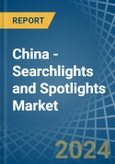 China - Searchlights and Spotlights - Market Analysis, Forecast, Size, Trends and Insights- Product Image