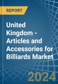 United Kingdom - Articles and Accessories for Billiards - Market Analysis, forecast, Size, Trends and Insights- Product Image