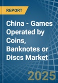 China - Games Operated by Coins, Banknotes or Discs - Market Analysis, Forecast, Size, Trends and Insights- Product Image