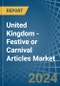 United Kingdom - Festive or Carnival Articles - Market Analysis, Forecast, Size, Trends and Insights - Product Thumbnail Image
