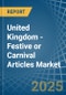 United Kingdom - Festive or Carnival Articles - Market Analysis, Forecast, Size, Trends and Insights - Product Thumbnail Image