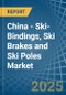 China - Ski-Bindings, Ski Brakes and Ski Poles - Market Analysis, Forecast, Size, Trends and Insights - Product Thumbnail Image