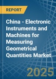 China - Electronic Instruments and Machines for Measuring Geometrical Quantities - Market Analysis, forecast, Size, Trends and Insights- Product Image