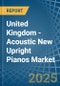 United Kingdom - Acoustic New Upright Pianos - Market Analysis, Forecast, Size, Trends and Insights - Product Thumbnail Image