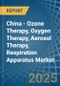 China - Ozone Therapy, Oxygen Therapy, Aerosol Therapy, Respiration Apparatus - Market Analysis, Forecast, Size, Trends and Insights - Product Thumbnail Image