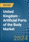 United Kingdom - Artificial Parts of the Body - Market Analysis, Forecast, Size, Trends and Insights - Product Thumbnail Image