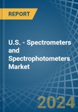 U.S. - Spectrometers and Spectrophotometers - Market Analysis, Forecast, Size, Trends and Insights- Product Image
