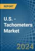 U.S. - Tachometers - Market Analysis, Forecast, Size, Trends and Insights- Product Image