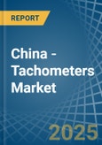 China - Tachometers - Market Analysis, Forecast, Size, Trends and Insights- Product Image