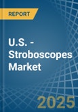 U.S. - Stroboscopes - Market Analysis, Forecast, Size, Trends and Insights- Product Image