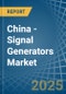 China - Signal Generators - Market Analysis, Forecast, Size, Trends and Insights - Product Thumbnail Image