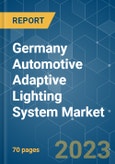 Germany Automotive Adaptive Lighting System Market - Growth, Trends, COVID-19 Impact, and Forecasts (2023-2028)- Product Image