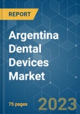 Argentina Dental Devices Market - Growth, Trends, and Forecasts (2023-2028)- Product Image