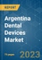 Argentina Dental Devices Market - Growth, Trends, and Forecasts (2023-2028) - Product Thumbnail Image