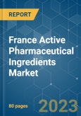 France Active Pharmaceutical Ingredients (API) Market - Growth, Trends, COVID-19 Impact, and Forecasts (2023-2028)- Product Image