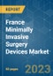 France Minimally Invasive Surgery Devices Market - Growth, Trends, and Forecasts (2023-2028) - Product Thumbnail Image