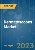 Dermatoscopes Market - Growth, Trends, COVID-19 Impact, and Forecasts (2023-2028)- Product Image