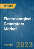 Electrosurgical Generators Market - Growth, Trends, COVID-19 Impact, and Forecasts (2023-2028)- Product Image