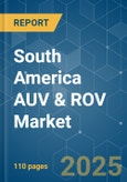South America AUV & ROV - Market Share Analysis, Industry Trends & Statistics, Growth Forecasts (2025 - 2030)- Product Image