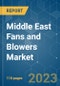 Middle East Fans and Blowers Market - Growth, Trends, and Forecasts (2023-2028) - Product Thumbnail Image