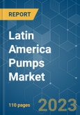 Latin America Pumps Market - Growth, Trends, COVID-19 Impact, and Forecasts (2023-2028)- Product Image