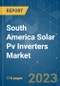 South America Solar PV Inverters Market - Growth, Trends, and Forecasts (2023-2028) - Product Thumbnail Image