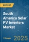 South America Solar PV Inverters - Market Share Analysis, Industry Trends & Statistics, Growth Forecasts (2025 - 2030) - Product Thumbnail Image