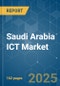 Saudi Arabia ICT Market - Growth, Trends, COVID-19 Impact, and Forecasts (2023-2028) - Product Thumbnail Image