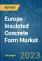 Europe Insulated Concrete Form (ICF) Market - Growth, Trends, COVID-19 Impact, and Forecasts (2023-2028) - Product Thumbnail Image