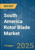 South America Rotor Blade Market - Growth, Trends, and Forecasts (2023-2028)- Product Image