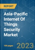 Asia-Pacific Internet of Things (IOT) Security Market - Growth, Trends, COVID-19 Impact, and Forecasts (2023-2028)- Product Image