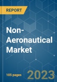 Non-Aeronautical Market - Growth, Trends, COVID-19 Impact, and Forecasts (2023-2028)- Product Image