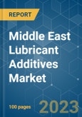 Middle East Lubricant Additives Market - Growth, Trends, COVID-19 Impact, and Forecasts (2023-2028)- Product Image