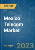 Mexico Telecom Market - Growth, Trends, Impact Of COVID-19, and Forecasts (2023-2028)- Product Image