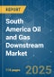 South America Oil and Gas Downstream Market - Growth, Trends, and Forecasts (2023-2028) - Product Thumbnail Image