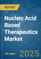 Nucleic Acid Based Therapeutics - Market Share Analysis, Industry Trends & Statistics, Growth Forecasts (2025 - 2030) - Product Image