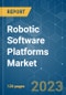 Robotic Software Platforms Market - Growth, Trends, COVID-19 Impact, and Forecasts (2023-2028) - Product Image