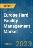Europe Hard Facility Management Market - Growth, Trends, COVID-19 Impact, and Forecasts (2023-2028)- Product Image