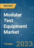 Modular Test Equipment Market - Growth, Trends and Forecasts (2023-2028)- Product Image