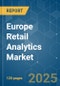 Europe Retail Analytics Market - Growth, Trends, COVID-19 Impact, and Forecasts (2023-2028) - Product Thumbnail Image