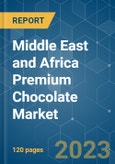 Middle East and Africa Premium Chocolate Market - Growth, Trends, COVID-19 Impact, and Forecasts (2023-2028)- Product Image