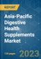 Asia-Pacific Digestive Health Supplements Market - Growth, Trends, COVID-19 Impact, and Forecasts (2023-2028) - Product Image