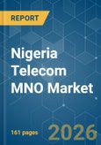 Nigeria Telecom MNO - Market Share Analysis, Industry Trends & Statistics, Growth Forecasts (2026-2031)- Product Image