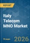 Italy Telecom MNO - Market Share Analysis, Industry Trends & Statistics, Growth Forecasts (2026-2031) - Product Image