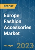 Europe Fashion Accessories Market - Growth, Trends, COVID-19 Impact, and Forecasts (2023-2028)- Product Image
