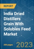 India Dried Distillers Grain With Solubles (Ddgs) Feed Market - Growth, Trends, COVID-19 Impact, and Forecasts (2023-2028)- Product Image