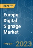 Europe Digital Signage Market - Growth, Trends, COVID-19 Impact, and Forecasts (2023-2028)- Product Image